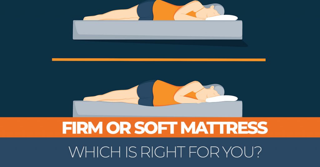 Is a Firm Or Soft Mattress Better?